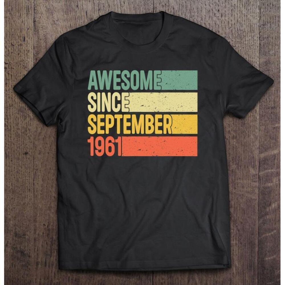 62 Years Old Gift Awesome Since September 1961 62Nd Birthday